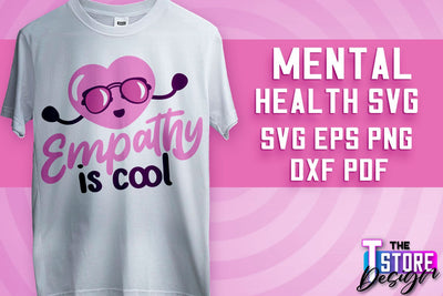 Mental Health SVG | Motivational Quotes Design | Funny SVG v.1 SVG The T Store Design 