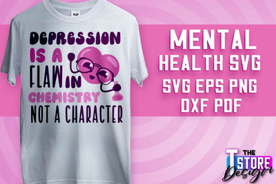 Mental Health SVG | Motivational Quotes Design | Funny SVG v.1 SVG The T Store Design 