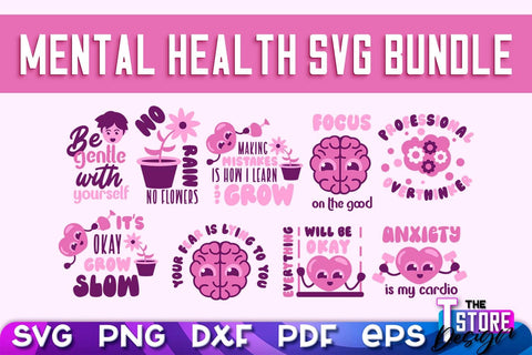 Mental Health SVG | Motivational Quotes Design | Funny SVG v.1 SVG The T Store Design 