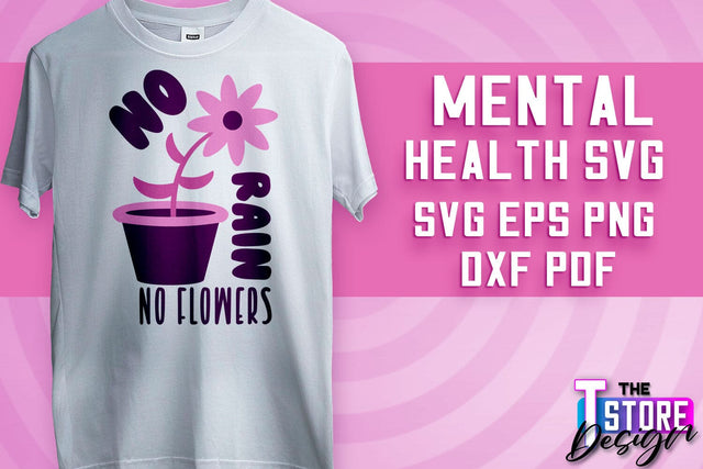 Mental Health SVG | Motivational Quotes Design | Funny SVG v.1 SVG The T Store Design 