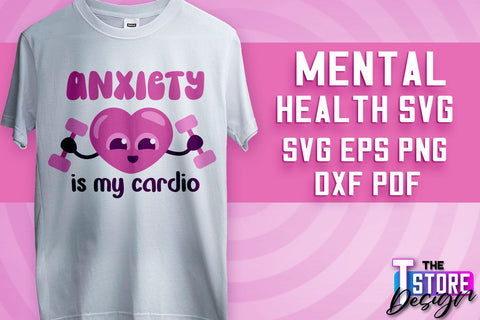 Mental Health SVG | Motivational Quotes Design | Funny SVG v.1 SVG The T Store Design 