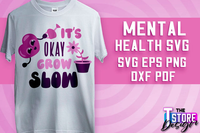 Mental Health SVG | Motivational Quotes Design | Funny SVG v.1 SVG The T Store Design 