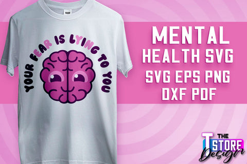 Mental Health SVG | Motivational Quotes Design | Funny SVG v.1 SVG The T Store Design 