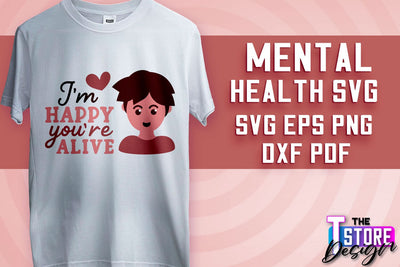 Mental Health SVG | Motivational Quotes Design | Funny SVG v.2 SVG The T Store Design 