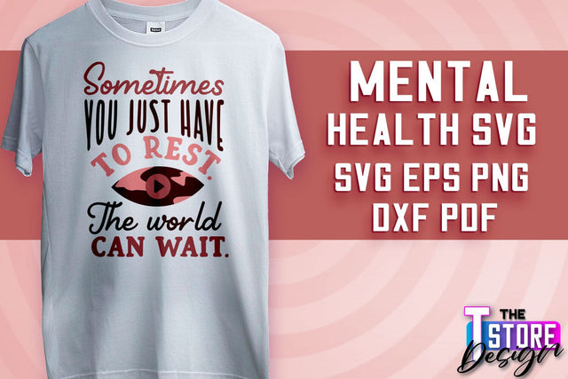 Mental Health SVG | Motivational Quotes Design | Funny SVG v.2 SVG The T Store Design 
