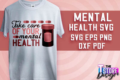 Mental Health SVG | Motivational Quotes Design | Funny SVG v.2 SVG The T Store Design 