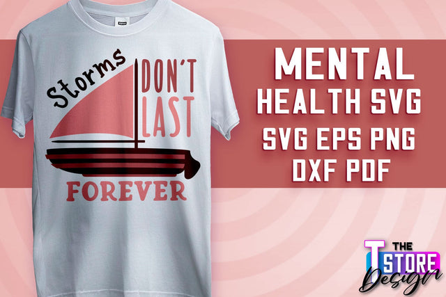 Mental Health SVG | Motivational Quotes Design | Funny SVG v.2 SVG The T Store Design 