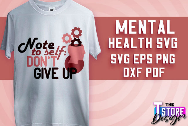 Mental Health SVG | Motivational Quotes Design | Funny SVG v.2 SVG The T Store Design 