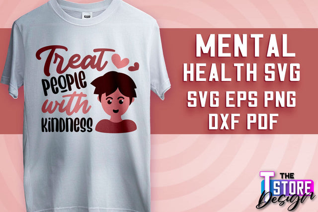 Mental Health SVG | Motivational Quotes Design | Funny SVG v.2 SVG The T Store Design 