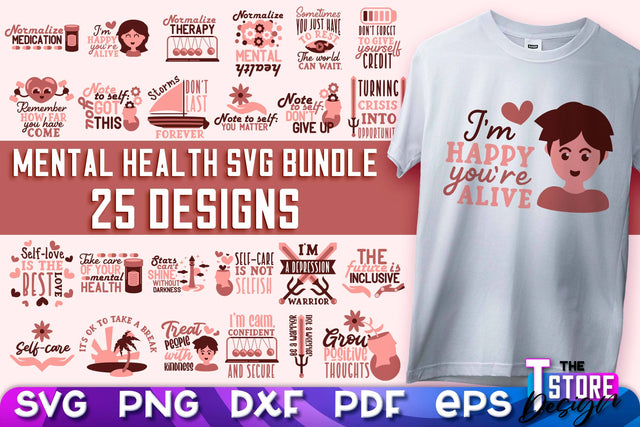 Mental Health SVG | Motivational Quotes Design | Funny SVG v.2 SVG The T Store Design 
