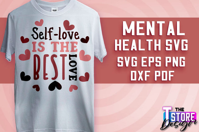 Mental Health SVG | Motivational Quotes Design | Funny SVG v.2 SVG The T Store Design 