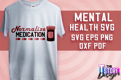 Mental Health SVG | Motivational Quotes Design | Funny SVG v.2 SVG The T Store Design 