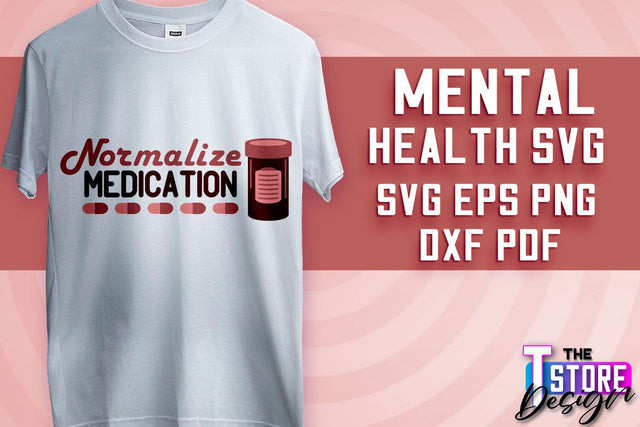 Mental Health SVG | Motivational Quotes Design | Funny SVG v.2 SVG The T Store Design 