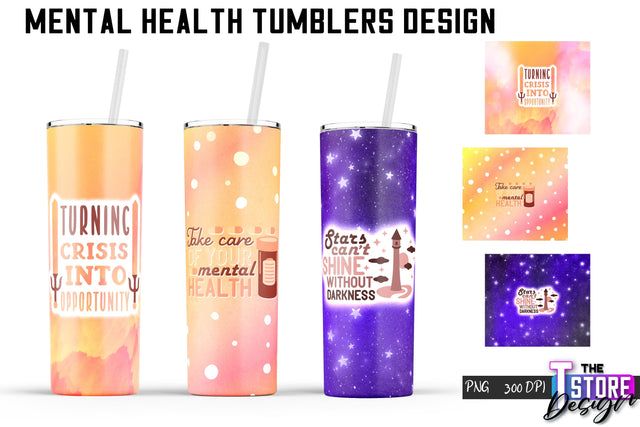 Mental Health Tumblers Wrap | PNG File | 300 DPI | Motivational Quotes PNG v.2 Sublimation The T Store Design 