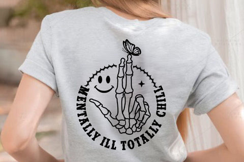 Mentally Ill Totally Chill SVG Angelina750 
