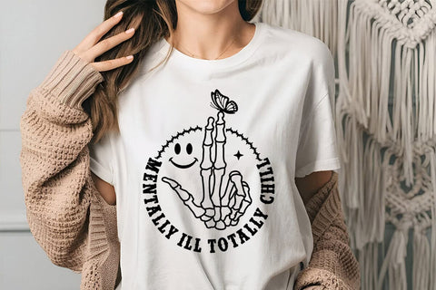 Mentally Ill Totally Chill SVG Angelina750 