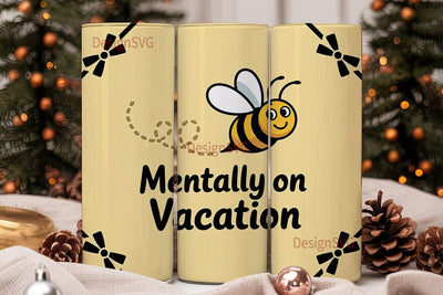 Mentally On Vacation Tumbler Wrap Sublimation DesignSVG 