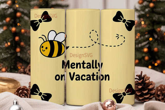 Mentally On Vacation Tumbler Wrap Sublimation DesignSVG 