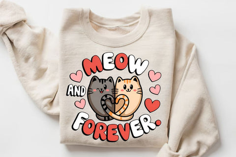Meow and forever Sublimation Design Sublimation Regulrcrative 