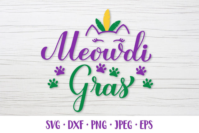 Meowdi Gras SVG. Funny Mardi Gras Quote. Cat Mardi Gras SVG LaBelezoka 