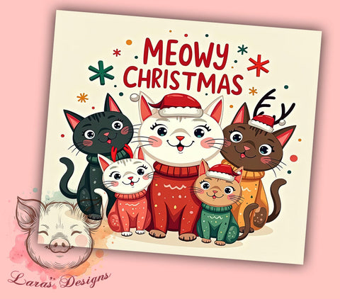 Meowy Christmas Tumbler, Cat Christmas PNG, Holiday Drinkware, Cute Cat Design, Sublimation Wrap, Festive Cat Gift, Christmas Tumbler Wrap Sublimation Lara' s Designs 