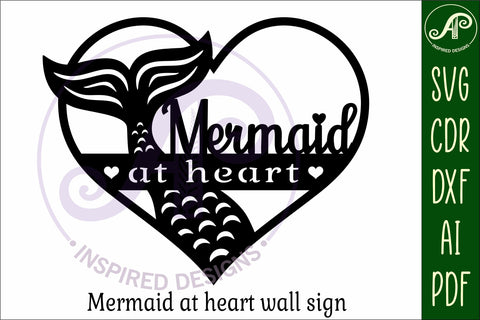 Mermaid at heart wall art sign, SVG file SVG APInspireddesigns 