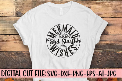 mermaid kisses and starfish wishes SVG Cut File SVG Syaman 