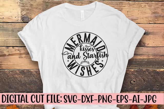 mermaid kisses and starfish wishes SVG Cut File SVG Syaman 
