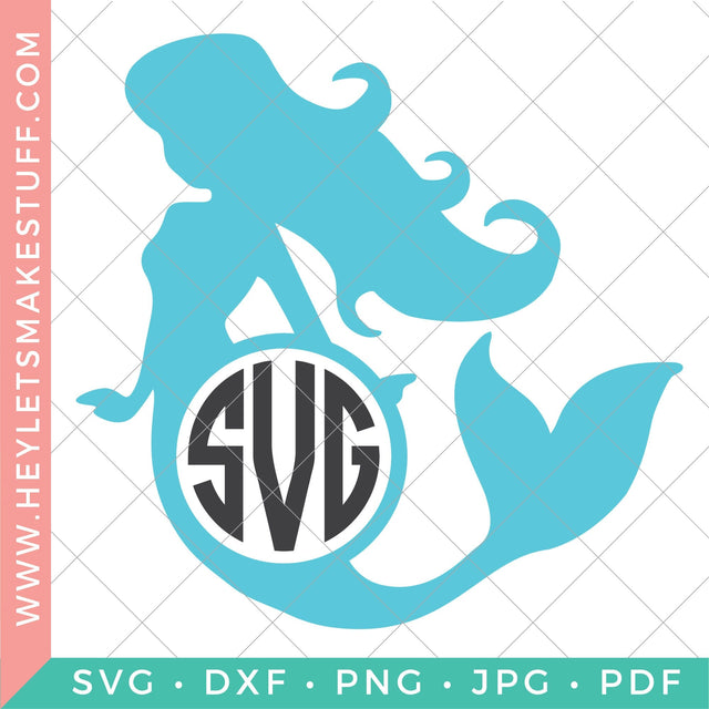 Mermaid Monogram SVG Hey Let's Make Stuff 
