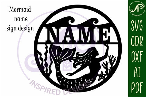Mermaid name sign svg laser cut template SVG APInspireddesigns 