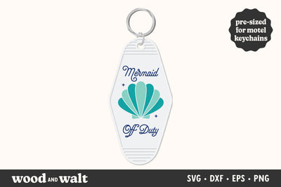 Mermaid Off Duty SVG | Summer Motel Keychain PNG | Beach Bag Tag SVG Wood And Walt 