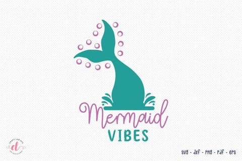 Mermaid Vibes SVG | Mermaid SVG SVG CraftLabSVG 