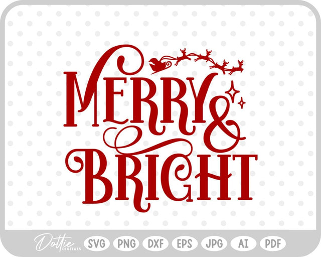 Merry And Bright Christmas SVG DottieDigitals 