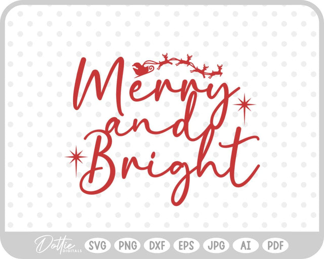 Merry And Bright Christmas SVG DottieDigitals 