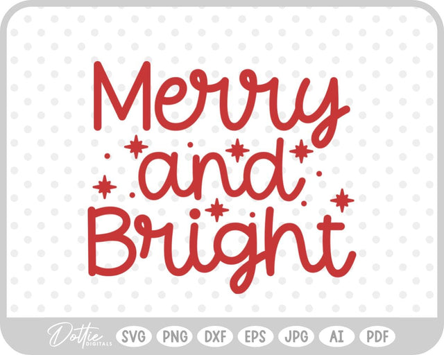 Merry And Bright Christmas SVG DottieDigitals 