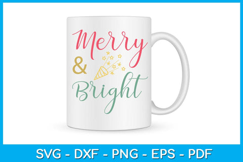 Merry And Bright Christmas SVG PNG EPS Cut File SVG Creativedesigntee 