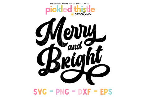 Merry and Bright Retro SVG - Christmas T-Shirt SVG Sublimation Pickled Thistle Creative 