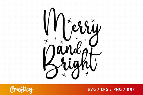 Merry And Bright SVG Design SVG Designangry 