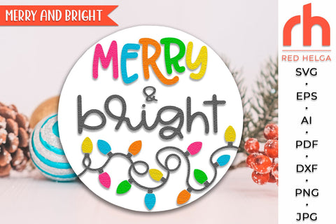Merry And Bright SVG, Layered Door Hanger Cut File, Christmas Hanging Sign DXF, Winter Decor, Xmas Garland Silhouette, String Lights Vector SVG RedHelgaArt 