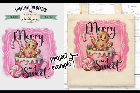 Merry and Sweet Gingerbread in Cup Sublimation Design Sublimation Ewe-N-Me Designs 