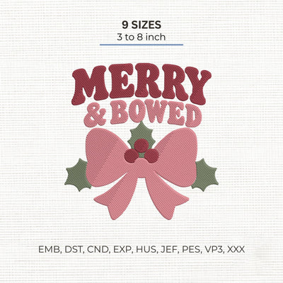 Merry & Bowed Embroidery Design – Coquette Christmas Bow Holly Holiday Machine Embroidery File Embroidery/Applique DESIGNS PatternFeed8 