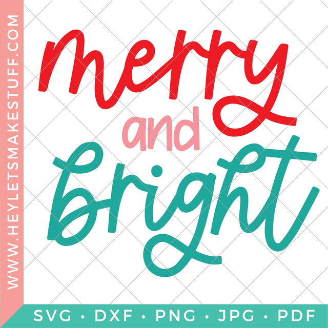 Merry & Bright 1 SVG Hey Let's Make Stuff 