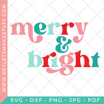 Merry & Bright 3 SVG Hey Let's Make Stuff 