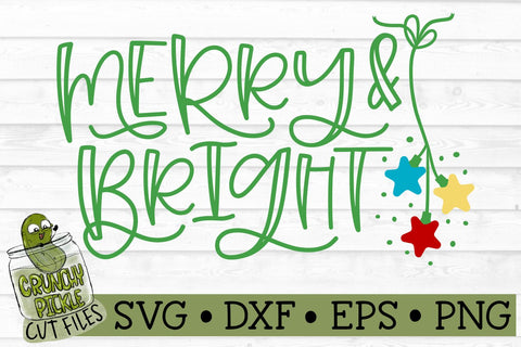 Merry & Bright Christmas SVG File SVG Crunchy Pickle 