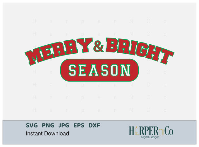Merry Bright Season SVG PNG Cut EPS File SVG HarperNCo 
