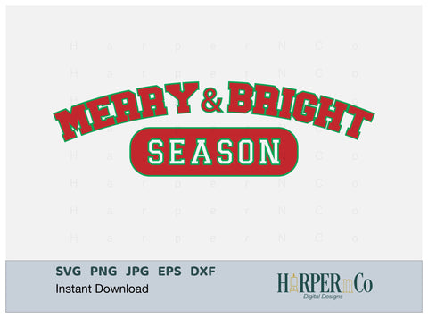 Merry Bright Season SVG PNG Cut EPS File SVG HarperNCo 
