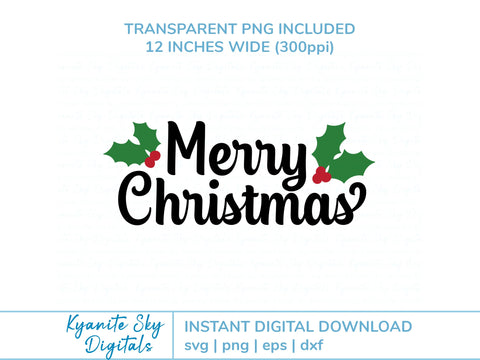 Merry Chirstmas SVG title with holly SVG Kyanite Sky Digitals 