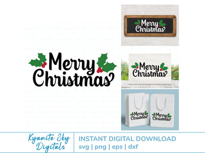 Merry Chirstmas SVG title with holly SVG Kyanite Sky Digitals 