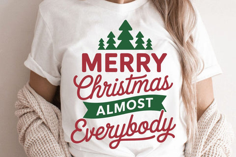 Merry Christmas Almost Everybody SVG Angelina750 