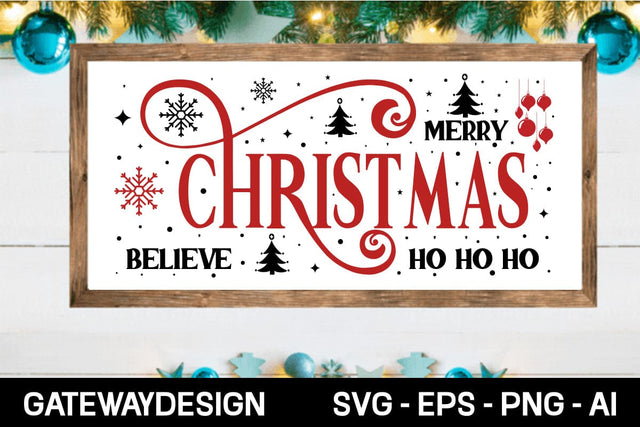 Merry Christmas Believe Ho Ho Ho Svg Design SVG designmaster24 